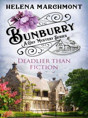 cover image of Bunburry--Deadlier than Fiction